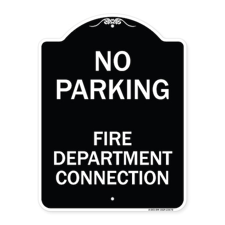 Signmission No Parking No Parking Fire Department Connection Heavy-Gauge Aluminum Sign, 24" x 18", BW-1824-23670 A-DES-BW-1824-23670